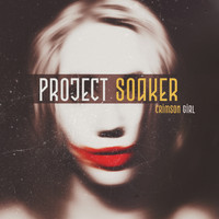 Project Soaker - Crimson Girl
