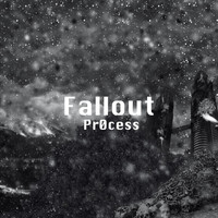 Pr0cess - Fallout