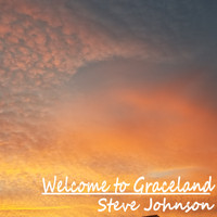 Steve Johnson - Welcome to Graceland