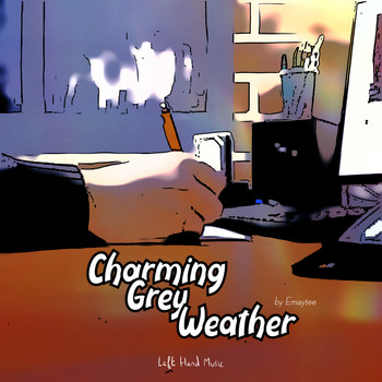 Emaytee - Charming Grey Weather