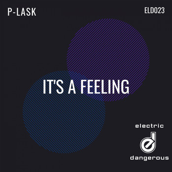 P-Lask - It's A Feeling