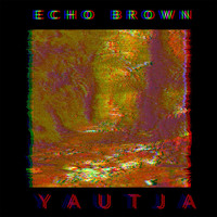 Echo Brown - Yautja