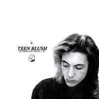 TEEN BLUSH - Between My Teeth (Explicit)