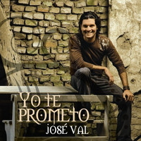 Jose Val - Yo Te Prometo