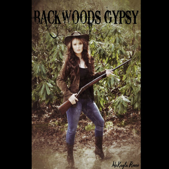 McKayla Reece - Backwoods Gypsy