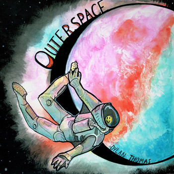 Dylan Thomas - Outer Space