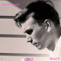 Simon Kaye - I CAN'T WAIT
