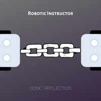 Sonic Reflection - Robotic Instructor
