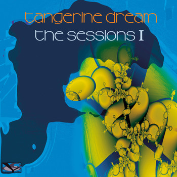 Tangerine Dream - The Sessions I (Live at A38, Budapest + AC Hall, Hong Kong)