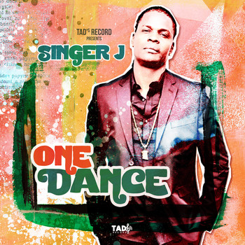 Singer J - One Dance