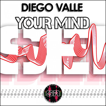 Diego Valle - Your Mind