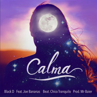 Black D - Calma (feat. Joe Bananas)