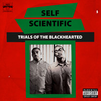 Self Scientific - Trials of The Blackhearted (Explicit)