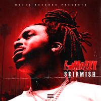 E Mozzy - Skirmish (Explicit)