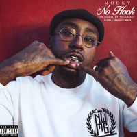Mooky - No Hook (Explicit)