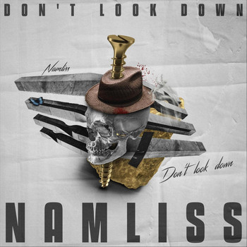 Namliss - Don't Look Down (Explicit)