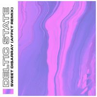Deltic State - Sweet Disarray (AFFKT Remix)