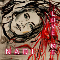 Nadi - Love Me