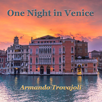 Armando Trovajoli - One Night in Venice