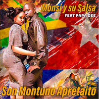Monsi y Su Salsa - Son Montuno Apretaito (feat. Papa Dee, Raciel Garces & Babatunde Tony Ellis)
