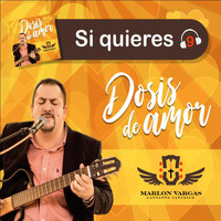 Marlon Vargas - Si Quieres