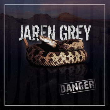 Jaren Grey - Danger