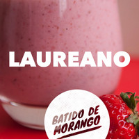 Laureano - Batido De Morango