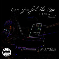 Willy Silva - Can You Feel the Love Tonight