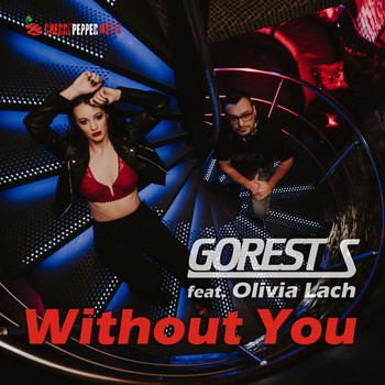 GOREST S - Without You (feat. Olivia Lach)