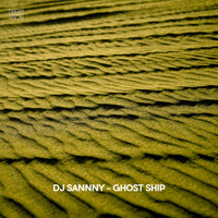 DJ SanNny - Ghost Ship