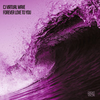 Cj Virtual Wave - Forever Love to You