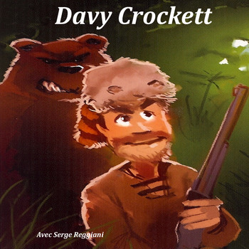 Serge Reggiani - Davy Crockett