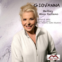 Giovanna - Medley Mino Reitano (Canne al vento-Avevo un cuore- Una chitarra 100 illusioni)