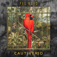 Pau Muro - Cautiverio