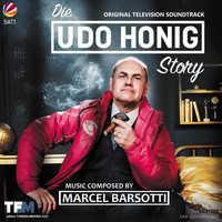 Marcel Barsotti - Die Udo Honig Story (Original Television Soundtrack)