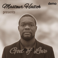 Masteur Haitch - God of Love
