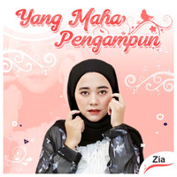 Zia - Yang Maha Pengampun