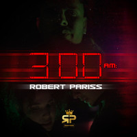 Robert Paris / - 3 00 am: