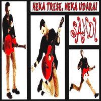 Sandi - Neka trese, neka udara