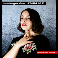 Endanger - Blood Red Roses