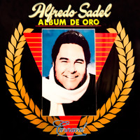 Alfredo Sadel - Album de Oro