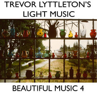 Trevor Lyttleton's Light Music / - Beautiful Music 4