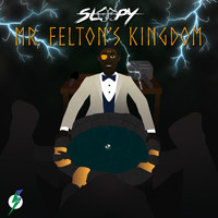 Sleepy - Mr. Felton's Kingdom