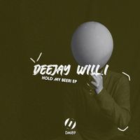 Deejay Will.i - Hold My Beer EP