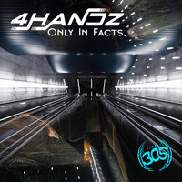 4handz - Only In Facts