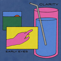 Early Eyes - Clarity