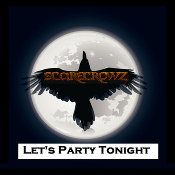 Scarecrowz - Let's Party Tonight