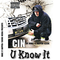 Cin - U Know It (Explicit)
