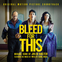 Julia Holter - Bleed For This (Original Soundtrack Album)