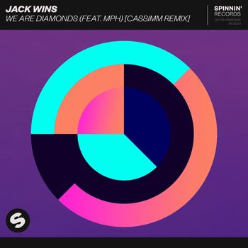 Jack Wins - We Are Diamonds (feat. MPH) (CASSIMM Remix)